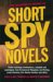 The Mammoth Book Of Short Spy Novels cover