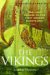 A Brief History of the Vikings : The Last Pagans or the First Modern Europeans? cover
