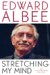 Stretching My Mind : The Collected Essays of Edward Albee cover