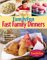 Familyfun Fast Family Dinners : 100 Wholesome Kid-Friendly Recipes Your Family Will Love cover
