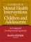 Handbook of Mental Health Interventions in Children and Adolescents : An Integrated Developmental Approach cover