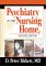 Psychiatry in the Nursing Home cover