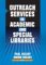 Outreach Services in Academic and Special Libraries cover