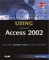 Special Edition Using Microsoft Access 2002 cover