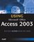 Special Edition Using Microsoft Office Access 2003 cover