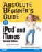 Absolute Beginner's Guide to Ipod and Itunes cover
