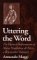 Uttering the Word : The Mystical Performances of Maria Maddalena De' Pazzi, a Renaissance Visionary cover