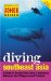 Diving Southeast Asia : A Guide to Best Dive Sites in Indonesia, Malaysia, the Philippines and Thailand cover