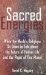 Sacred Energies : When the World's Religions Sit Down to Talk About the Future of Human Life and the Plight of This Planet cover