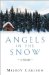Angels in the Snow : A Novella cover