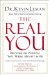 The Real You : Become the Person You Were Meant to Be cover