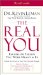 The Real You : Become the Person You Were Meant to Be cover