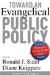 Toward An Evangelical Public Policy : Political Strategies For The Health Of The Nations cover