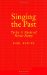 Singing the Past : Turkic and Medieval Heroic Poetry cover