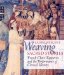 Weaving Sacred Stories : French Choir Tapestries and the Performance of Clerical Identity cover