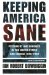 Keeping America Sane : Psychiatry and Eugenics in the United States and Canada, 1880-1940 cover