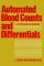 Automated Blood Counts and Differentials : A Practical Guide cover