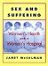 Sex and Suffering : Women's Health and a Women's Hospital cover