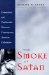 The Smoke of Satan : Conservative and Traditionalist Dissent in Contemporary American Catholicism cover