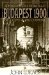 Budapest 1900 : A Historical Portrait of a City and Its Culture cover