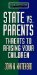State Vs. Parents : Threats to Raising Your Children cover