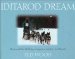 Iditarod Dream : Dusty and His Sled Dogs Compete in Alaska's Jr. Iditarod cover