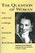 The Question of Woman : The Collected Writings of Charlotte Von Kirschbaum cover