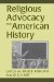Religious Advocacy and American History cover