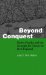 Beyond Conquest : Native Peoples And the Struggle for History in New England cover