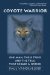 Coyote Warrior : One Man, Three Tribes, And The Trial That Forged A Nation cover