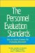 The Personnel Evaluation Standards : How to Assess Systems for Evaluating Educators cover