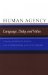 Human Agency : Language Duty, and Value  Philosophical Essays in Honor of J.O. Urmson cover
