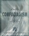 Simple Confucianism : A Guide to Living Virtuously cover