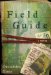 Field Guide : A Novel cover