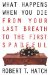 What Happens When You Die : From Your Last Breath to the First Spadeful cover