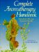 Complete Aromatherapy Handbook : Essential Oils for Radiant Health cover