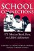 School Connections : U.S. Mexican Youth, Peers, and School Achievement cover