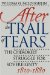 After the Trail of Tears : The Cherokees' Struggle for Sovereignty, 1839-1880 cover