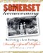 Somerset Homecoming : Recovering a Lost Heritage cover