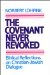 The Covenant Never Revoked : Biblical Reflections on Christian-Jewish Dialogue cover