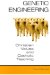 Genetic Engineering : Christian Values and Catholic Teaching cover