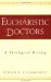 Eucharistic Doctors : A Theological History cover