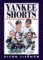 Yankee Shorts : 501 Of the Funniest One-Liners cover
