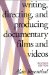 Writing, Directing, and Producing Documentary Films and Videos cover
