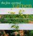 The Free-Spirited Garden : Gorgeous Gardens That Flourish Naturally cover