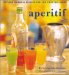 Aperitif : Recipes for Simple Pleasures in the French Style cover