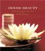 Inner Beauty : Discover Natural Beauty and Well-Being with the Traditions of Ayurveda cover