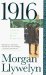 1916 : A Novel of the Irish Rebellion cover