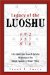 Legacy of the Luoshu : The 4,000 Year Search for the Meaning of the Magic Square of Order Three cover