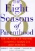 The 8 Seasons of Parenthood : How the Stages of Parenting Constantly Reshape Our Adult Identities cover